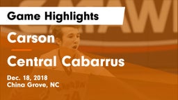 Carson  vs Central Cabarrus  Game Highlights - Dec. 18, 2018