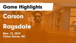 Carson  vs Ragsdale  Game Highlights - Nov. 12, 2019