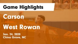 Carson  vs West Rowan  Game Highlights - Jan. 24, 2020