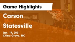 Carson  vs Statesville  Game Highlights - Jan. 19, 2021