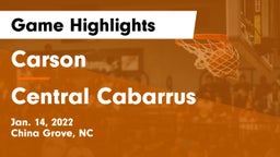 Carson  vs Central Cabarrus  Game Highlights - Jan. 14, 2022