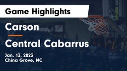 Carson  vs Central Cabarrus  Game Highlights - Jan. 13, 2023