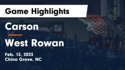 Carson  vs West Rowan  Game Highlights - Feb. 13, 2023
