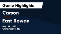 Carson  vs East Rowan  Game Highlights - Dec. 29, 2023