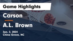 Carson  vs A.L. Brown  Game Highlights - Jan. 2, 2024