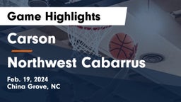Carson  vs Northwest Cabarrus  Game Highlights - Feb. 19, 2024