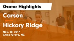 Carson  vs Hickory Ridge  Game Highlights - Nov. 20, 2017