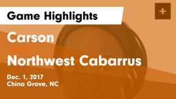 Carson  vs Northwest Cabarrus  Game Highlights - Dec. 1, 2017