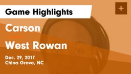 Carson  vs West Rowan Game Highlights - Dec. 29, 2017