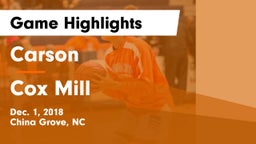 Carson  vs Cox Mill  Game Highlights - Dec. 1, 2018