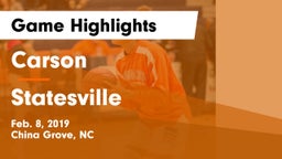 Carson  vs Statesville  Game Highlights - Feb. 8, 2019