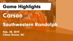 Carson  vs Southwestern Randolph  Game Highlights - Feb. 28, 2019