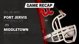 Recap: Port Jervis  vs. Middletown  2015