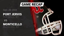 Recap: Port Jervis  vs. Monticello  2015