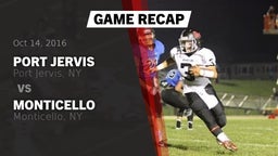 Recap: Port Jervis  vs. Monticello  2016