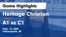 Heritage Christian  vs A1 vs C1 Game Highlights - Sept. 12, 2020