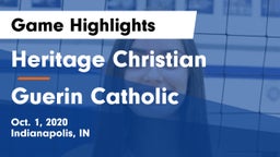 Heritage Christian  vs Guerin Catholic  Game Highlights - Oct. 1, 2020