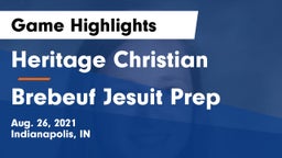Heritage Christian  vs Brebeuf Jesuit Prep  Game Highlights - Aug. 26, 2021