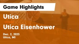 Utica  vs Utica Eisenhower  Game Highlights - Dec. 2, 2023