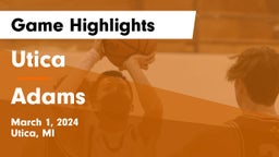 Utica  vs Adams  Game Highlights - March 1, 2024