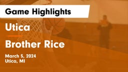 Utica  vs Brother Rice  Game Highlights - March 5, 2024
