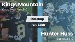Matchup: Kings Mountain High vs. Hunter Huss  2018