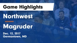 Northwest  vs Magruder  Game Highlights - Dec. 12, 2017