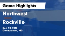 Northwest  vs Rockville  Game Highlights - Dec. 20, 2018