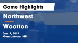 Northwest  vs Wootton  Game Highlights - Jan. 9, 2019