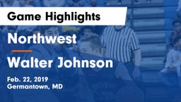 Northwest  vs Walter Johnson  Game Highlights - Feb. 22, 2019