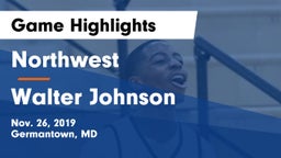 Northwest  vs Walter Johnson  Game Highlights - Nov. 26, 2019