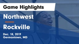 Northwest  vs Rockville  Game Highlights - Dec. 18, 2019