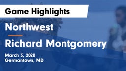 Northwest  vs Richard Montgomery  Game Highlights - March 3, 2020