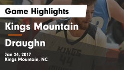 Kings Mountain  vs Draughn  Game Highlights - Jan 24, 2017