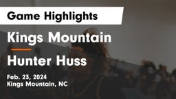 Kings Mountain  vs Hunter Huss  Game Highlights - Feb. 23, 2024