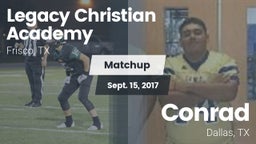 Matchup: Legacy Christian vs. Conrad  2017