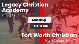 Matchup: Legacy Christian vs. Fort Worth Christian  2017