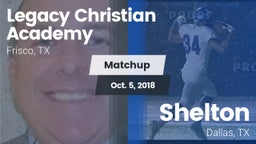 Matchup: Legacy Christian vs. Shelton  2018