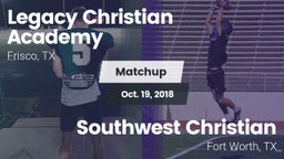 Matchup: Legacy Christian vs. Southwest Christian  2018