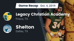 Recap: Legacy Christian Academy  vs. Shelton  2019