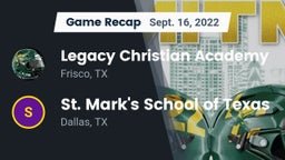 Recap: Legacy Christian Academy  vs. St. Mark's School of Texas 2022
