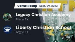 Recap: Legacy Christian Academy  vs. Liberty Christian School  2023