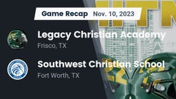 Recap: Legacy Christian Academy  vs. Southwest Christian School 2023