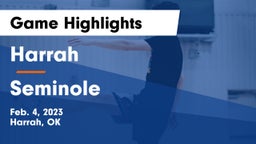 Harrah  vs Seminole  Game Highlights - Feb. 4, 2023
