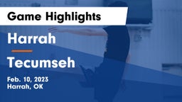 Harrah  vs Tecumseh  Game Highlights - Feb. 10, 2023