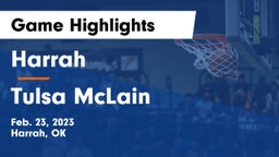 Harrah  vs Tulsa McLain Game Highlights - Feb. 23, 2023