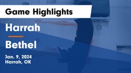 Harrah  vs Bethel  Game Highlights - Jan. 9, 2024