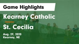 Kearney Catholic  vs St. Cecilia  Game Highlights - Aug. 29, 2020