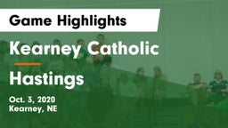 Kearney Catholic  vs Hastings  Game Highlights - Oct. 3, 2020