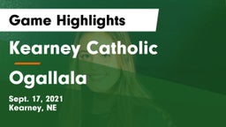 Kearney Catholic  vs Ogallala  Game Highlights - Sept. 17, 2021